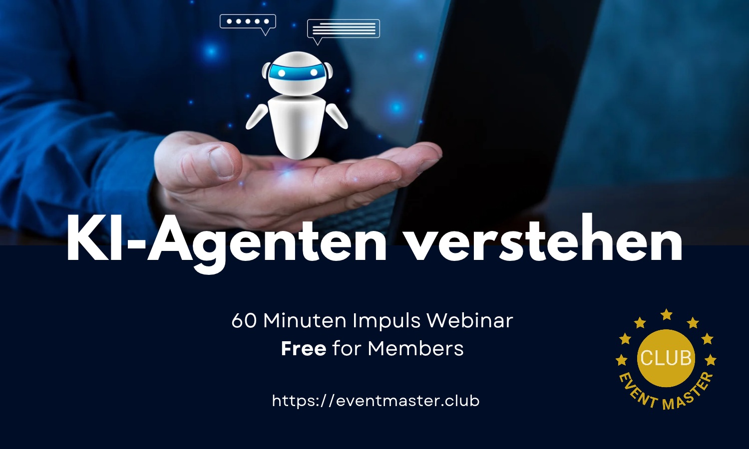 Webinar – KI-Agenten verstehen – Vom Chat über Agent bis zum Dot