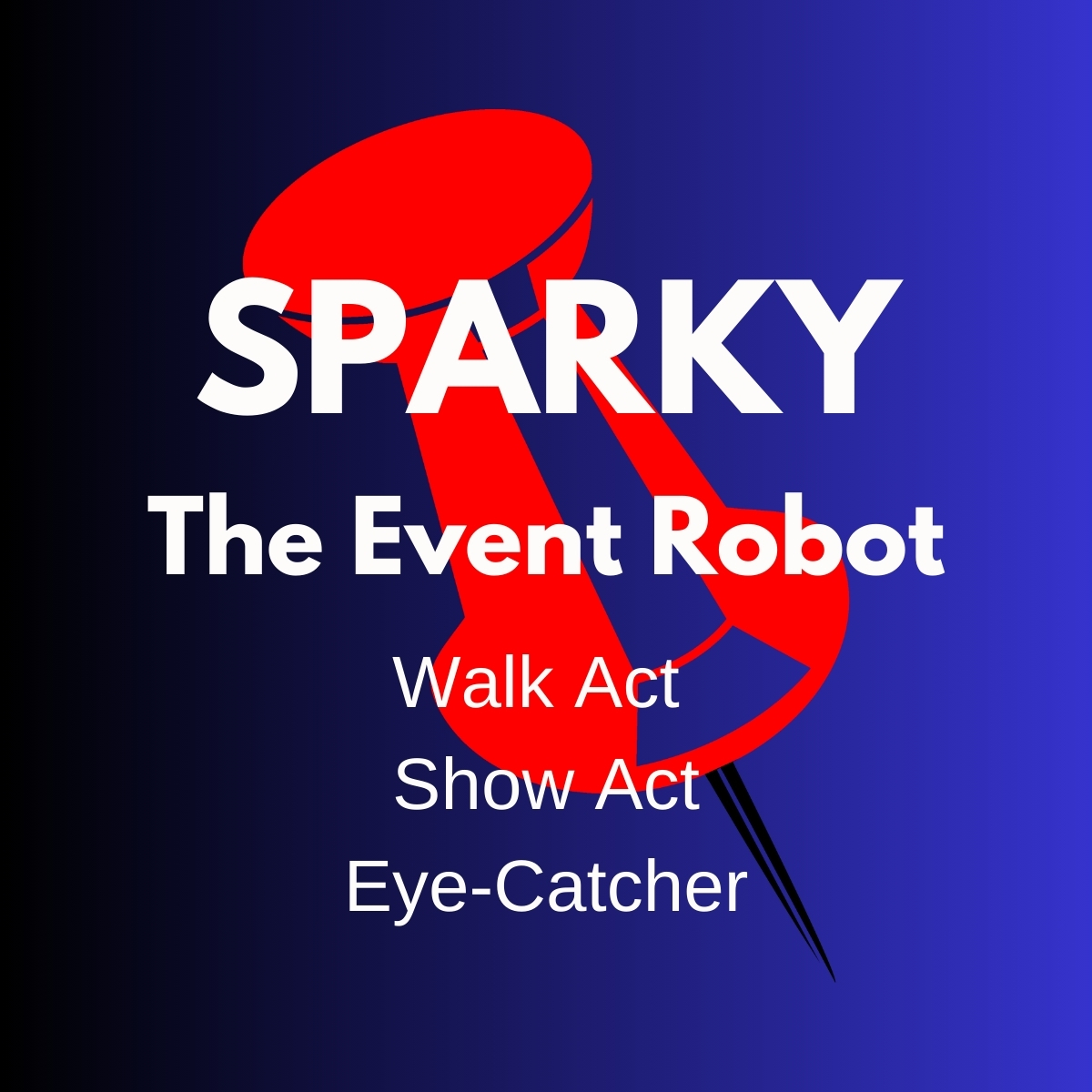 Sparky Event-Robot